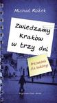 Zwiedzamy Kraków w trzy dni w sklepie internetowym Booknet.net.pl