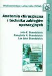 Anatomia chirurgiczna i technika zabiegów operacyjnych w sklepie internetowym Booknet.net.pl