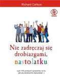 Nie zadręczaj się drobiazgami, nastolatku w sklepie internetowym Booknet.net.pl