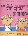 Za nic na świecie nie zjem pomidora w sklepie internetowym Booknet.net.pl