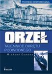 Orzeł tajemnice okrętu podwodnego w sklepie internetowym Booknet.net.pl