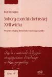 Sobory eparchii chełmskiej XVII wieku Program religijny Slavia Unita w Rzeczypospolitej w sklepie internetowym Booknet.net.pl