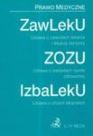 Ustawa o zawodach lekarza i lekarza dentysty Ustawa o zakładach opieki zdrowotnej Ustawa o izbach lekarskich w sklepie internetowym Booknet.net.pl