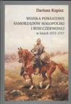 Wojska powiatowe samorządów Małopolski i Rusi Czerwonej w latach 1572 - 1717 w sklepie internetowym Booknet.net.pl