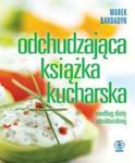 Odchudzająca książka kucharska. Według diety strukturalnej w sklepie internetowym Booknet.net.pl