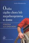 Osoba ciężko chora lub niepełnosprawna w domu w sklepie internetowym Booknet.net.pl