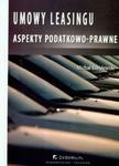 Umowy leasingu aspekty podatkowo-prawne w sklepie internetowym Booknet.net.pl