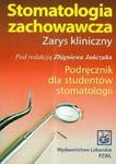 Stomatologia zachowawcza w sklepie internetowym Booknet.net.pl