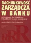 Rachunkowość zarządcza w banku w sklepie internetowym Booknet.net.pl