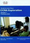 Akademia sieci Cisco CCNA Exploration Semestr 1 Podstawy sieci z płytą CD w sklepie internetowym Booknet.net.pl