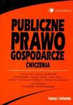 Publiczne prawo gospodarcze Ćwiczenia w sklepie internetowym Booknet.net.pl