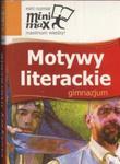 Minimax Motywy literackie Gimnazjum w sklepie internetowym Booknet.net.pl