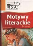 Minimax Motywy literackie Liceum w sklepie internetowym Booknet.net.pl