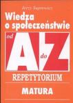 Wiedza o społeczeństwie od A do Z Repetytorium w sklepie internetowym Booknet.net.pl