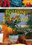 Rośliny pokojowe Larousse Praktyczna encyklopedia w sklepie internetowym Booknet.net.pl