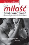 Czy miłość trwa wiecznie w sklepie internetowym Booknet.net.pl