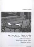Krajobrazy literackie Fotografia 1985-2007 Literary landscapes photography w sklepie internetowym Booknet.net.pl
