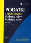 Podatki i opłaty lokalne. Podatek rolny. Podatek leśny w sklepie internetowym Booknet.net.pl