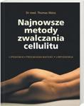 Najnowsze metody zwalczania cellulitu w sklepie internetowym Booknet.net.pl