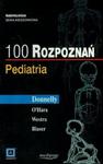 100 rozpoznań Pediatria w sklepie internetowym Booknet.net.pl