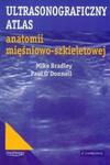 Ultrasonograficzny atlas anatomii mięśniowo-szkieletowej w sklepie internetowym Booknet.net.pl