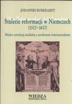 Stulecie reformacji w Niemczech (1517-1617) w sklepie internetowym Booknet.net.pl