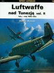 Luftwaffe nad Tunezją vol.II w sklepie internetowym Booknet.net.pl