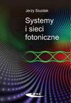 Systemy i sieci fotoniczne w sklepie internetowym Booknet.net.pl