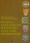 Polskie szkolnictwo wojskowe 1908-1939 Odznaki emblematy dokumenty w sklepie internetowym Booknet.net.pl