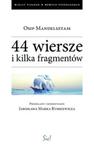44 wiersze i kilka fragmentów w sklepie internetowym Booknet.net.pl
