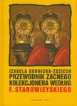 Przewodnik zacnego kolekcjonera według Franciszka Starowieyskiego w sklepie internetowym Booknet.net.pl