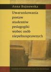 Uwarunkowania postaw studentów pedagogiki wobec osób niepełnosprawnych w sklepie internetowym Booknet.net.pl