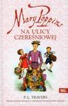 Mary Poppins na ulicy Czereśniowej w sklepie internetowym Booknet.net.pl