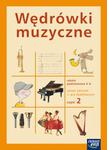 Wędrówki muzyczne 4-6 Zeszyt ćwiczeń + gry dydaktyczne Część 2 w sklepie internetowym Booknet.net.pl