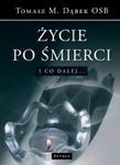 Życie po śmierci I co dalej w sklepie internetowym Booknet.net.pl