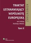 Traktat ustanawiający Wspólnotę Europejską Komentarz tom 2 w sklepie internetowym Booknet.net.pl