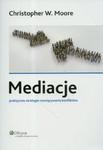 Mediacje. Praktyczne strategie rozwiązywania konfliktów w sklepie internetowym Booknet.net.pl
