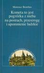 Kometa to jest pogróżka z nieba na postrach, przestrogę i upomnienie ludzkie w sklepie internetowym Booknet.net.pl