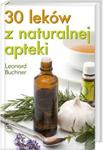 30 leków z naturalnej apteki w sklepie internetowym Booknet.net.pl