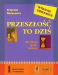 Przeszłość to dziś 1 podręcznik Część 1 Literatura język kultura w sklepie internetowym Booknet.net.pl