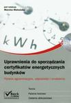 Uprawnienia do sporządzania certyfikatów energetycznych budynków z płytą CD w sklepie internetowym Booknet.net.pl