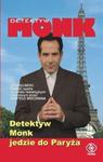 Detektyw Monk jedzie do Paryża w sklepie internetowym Booknet.net.pl