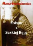 Potwór z Saskiej Kępy w sklepie internetowym Booknet.net.pl