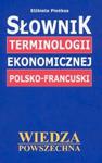 Słownik terminologii ekonomicznej polsko-francuski w sklepie internetowym Booknet.net.pl