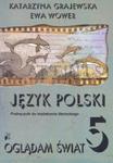 Oglądam świat 5 Język polski Podręcznik do kształcenia literackiego w sklepie internetowym Booknet.net.pl