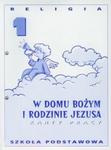 Religia 1 W domu Bożym i rodzinie Jezusa Karty pracy w sklepie internetowym Booknet.net.pl