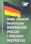 Mały słownik techniczny niemiecko-polski i polsko-niemiecki w sklepie internetowym Booknet.net.pl