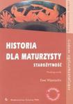 Historia dla maturzysty Starożytność Podręcznik w sklepie internetowym Booknet.net.pl