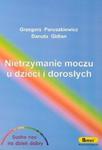 Nietrzymanie moczu u dzieci i dorosłych w sklepie internetowym Booknet.net.pl