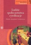 Ludzie - społeczeństwa - cywilizacje Część 1 Starożytność i średniowiecze. w sklepie internetowym Booknet.net.pl